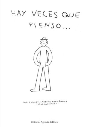 Campaña "HAY VECES QUE PIENSO" de Guillem Sanjuan Fernández (SARGANTANA)