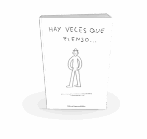 Campaña "HAY VECES QUE PIENSO" de Guillem Sanjuan Fernández (SARGANTANA)