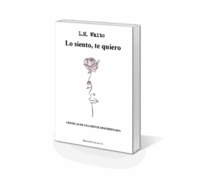 Campaña "LO SIENTO, TE QUIERO" de L.M. WHITE (Lorena Blanco López)