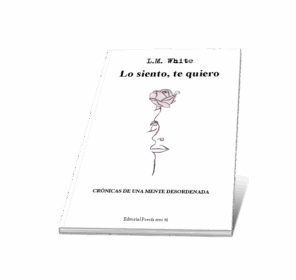 Campaña "LO SIENTO, TE QUIERO" de L.M. WHITE (Lorena Blanco López)