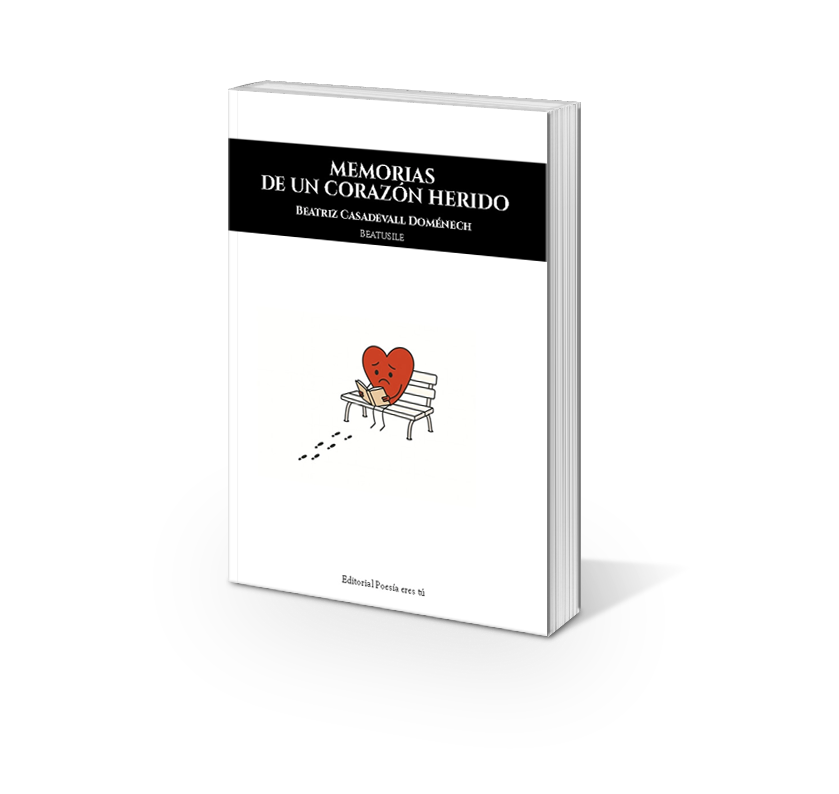 Campaña "MEMORIAS DE UN CORAZÓN HERIDO" de Beatriz Casadevall Doménech